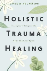 Holistic Trauma Healing
