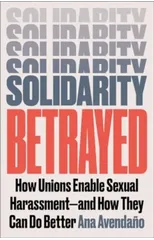 Solidarity Betrayed