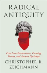 Radical Antiquity
