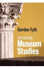 Introducing Museum Studies