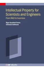 Intellectual Property for Scientists and Engineers