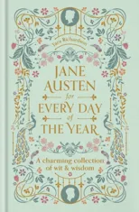 Jane Austen for Every Day of the Year