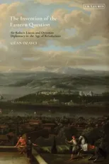 The Invention of the Eastern Question