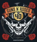 Guns N' Roses at 40