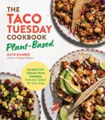The Taco Tuesday Cookbook