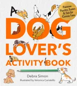 A Dog Lover's Activity Book