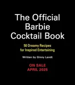 The Official Barbie Cocktail Book