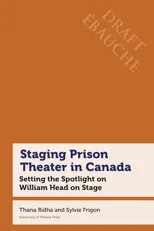 Staging Prison Theatre in Canada