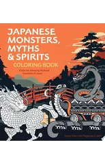 Japanese Monsters, Myths & Spirits Coloring Book