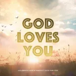 God Loves You