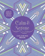 Calm & Serene Coloring Book