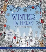 Winter is Here! A Coloring Book