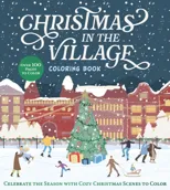 Christmas in the Village Coloring Book