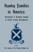 Hawley Families in America