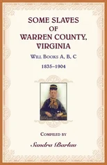Some Slaves of Warren County, Virginia
