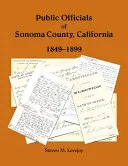 Public Officials of Sonoma County, California, 1849-1899