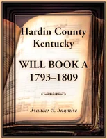 Hardin County, Kentucky Will Book A, 1793-1809