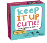 Keep It Up, Cutie! 2026 Day-to-Day Calendar