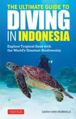 The Ultimate Guide to Diving in Indonesia