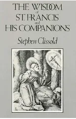 The Wisdom of St. Francis & His Companions