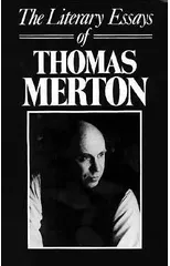 The Literary Essays of Thomas Merton