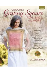 Crochet Granny Square Tops, Bags, and More