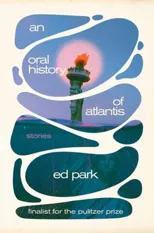 Oral History of Atlantis, An