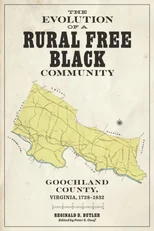 The Evolution of a Rural Free Black Community
