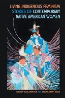 Living Indigenous Feminism