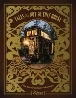 Tales of a Not So Tiny House