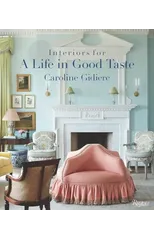 Interiors for a Life in Good Taste