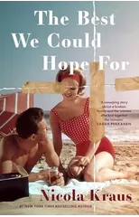 The Best We Could Hope For