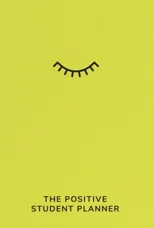 The Positive Student Planner