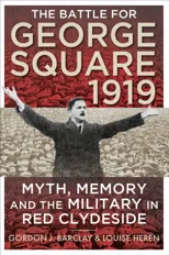 The Battle for George Square 1919
