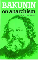 Bakunin On Anarchism