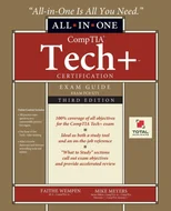 CompTIA Tech+ Certification All-in-One Exam Guide, Third Edition (Exam FC0-U71)
