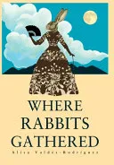Where Rabbits Gathered