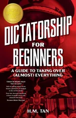 Dictatorship for Beginners