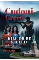 Cudoni Creed Kill or Be Killed