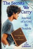 The Secrets We Carry