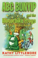 ABC Bunyip and the Motorbike Frogs