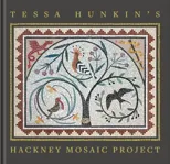 Tessa Hunkin's Hackney Mosaic Project