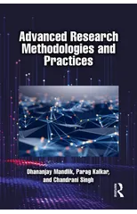 Advanced Research Methodologies and Practices