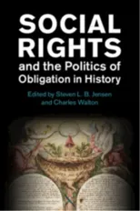 Social Rights and the Politics of Obligation in History