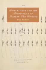 Romanticism and the Biopolitics of Modern War Writing