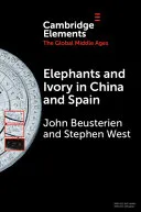 Elephants and Ivory in China and Spain