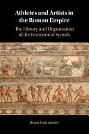 Athletes and Artists in the Roman Empire