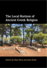 The Local Horizon of Ancient Greek Religion