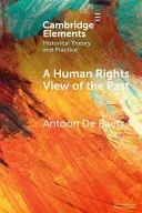 A Human Rights View of the Past