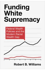 Funding White Supremacy